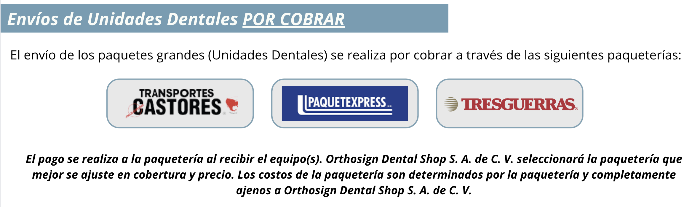 Información - Envío de Unidades Dentales